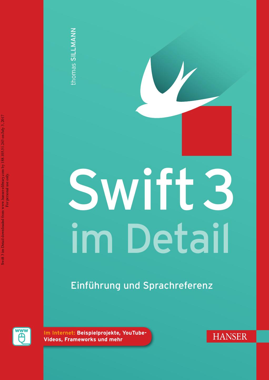 Swift 3 im Detail; Einführung und Sprachreferenz