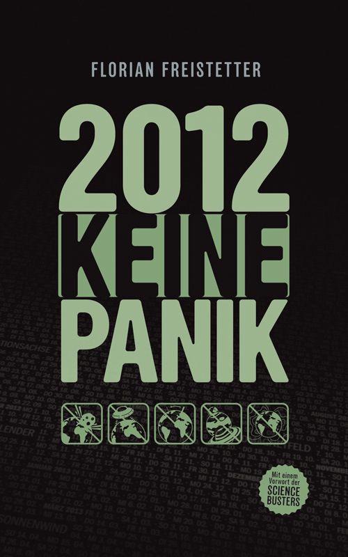 2012 Keine Panik (German Edition)