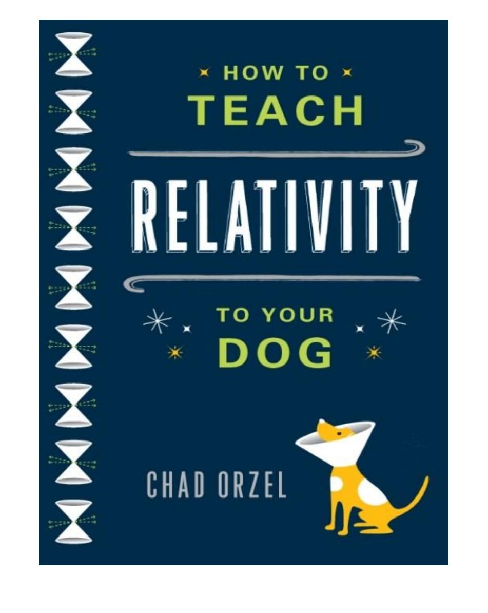 How to Teach Relativity to Your Dog