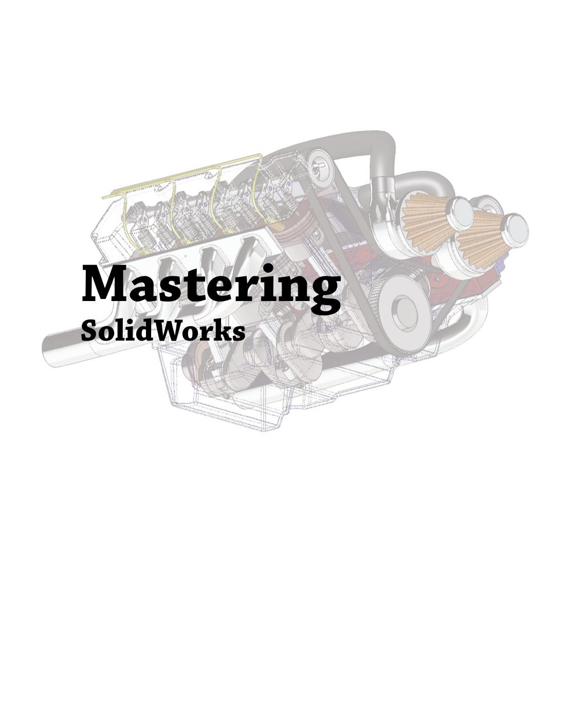 Mastering SolidWorks