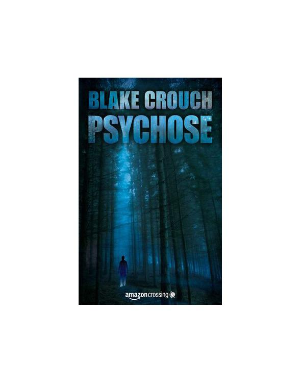 Psychose: Ein Wayward-Pines-Thriller 1