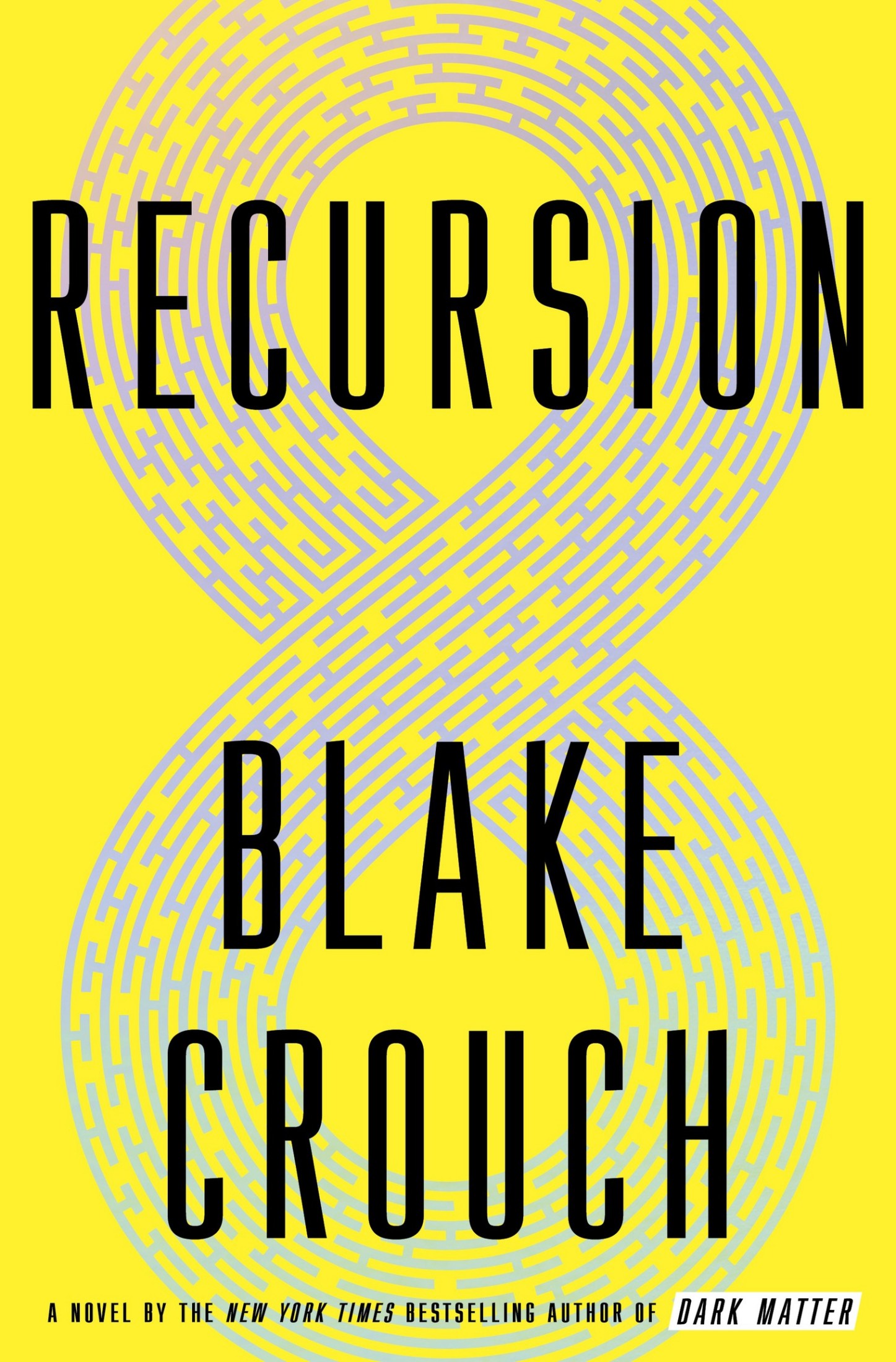 Recursion: A Novel