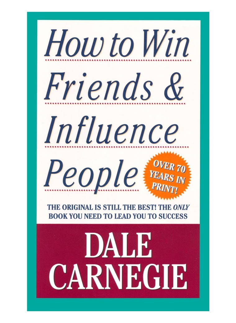 How To Win Friends And Influence People