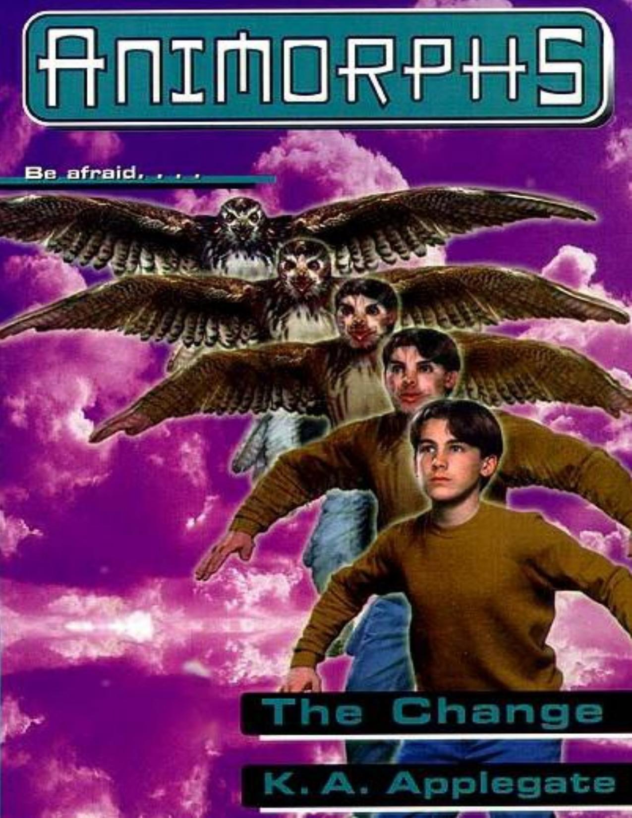 Animorphs #13 - The Change
